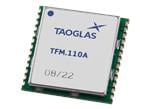 Taoglas TFM Multiband GNSS Front-End Modules