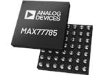 Analog Devices Inc. MAX77785/MAX77786 1-Cell Li +バッテリ充電器