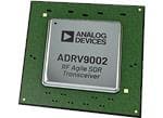 Analog Devices Inc. ADRV9002デュアル狭/広帯域RFトランシーバ