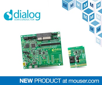 Dialog's DA14531 SmartBond TINY Dev Kits, Now at Mouser, Deliver Low System Cost to Next-Gen IoT Products
