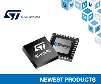 Mouser Now Stocking STMicroelectronics' BlueNRG-2N and BlueNRG-LP Devices